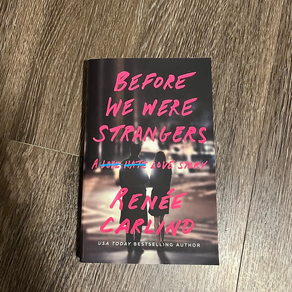 Before We Were Strangers Book, By: Renée Carland